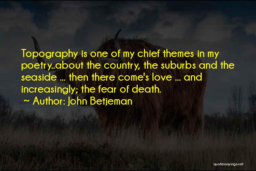 Betjeman Quotes By John Betjeman