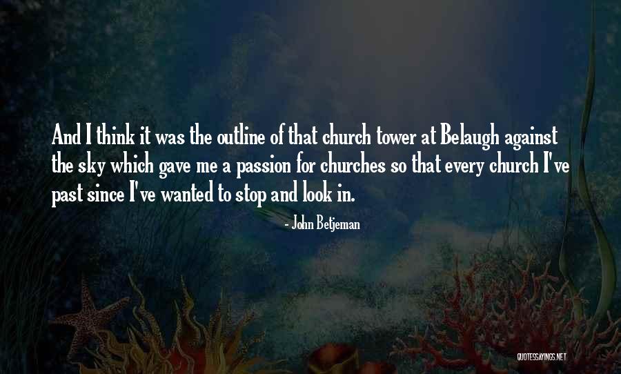 Betjeman Quotes By John Betjeman