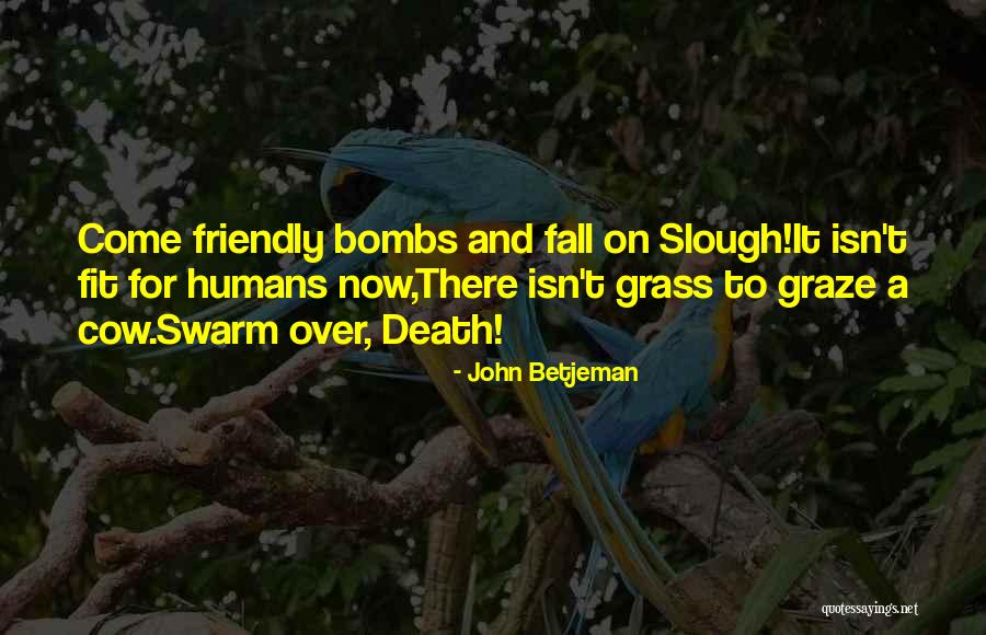 Betjeman Quotes By John Betjeman