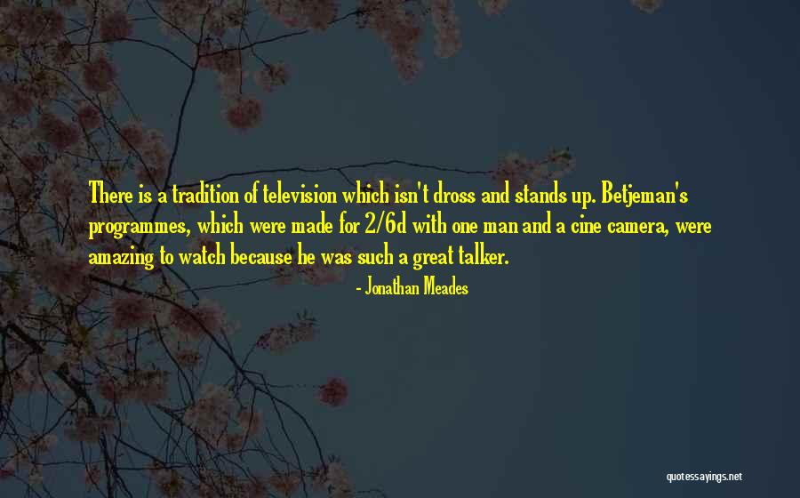 Betjeman Quotes By Jonathan Meades Betjeman Quotes By Jonathan Meades