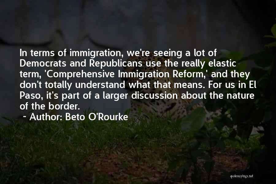 Beto O'Rourke Quotes 2214007