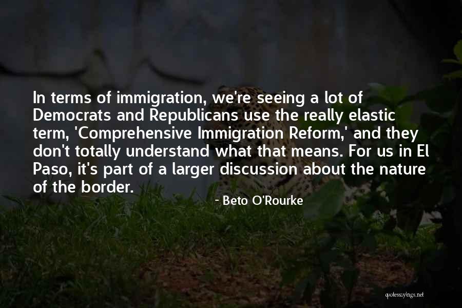 Beto O'Rourke Quotes 2214007