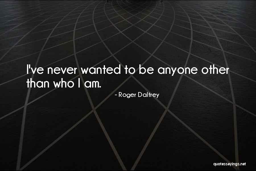 Betokening Quotes By Roger Daltrey