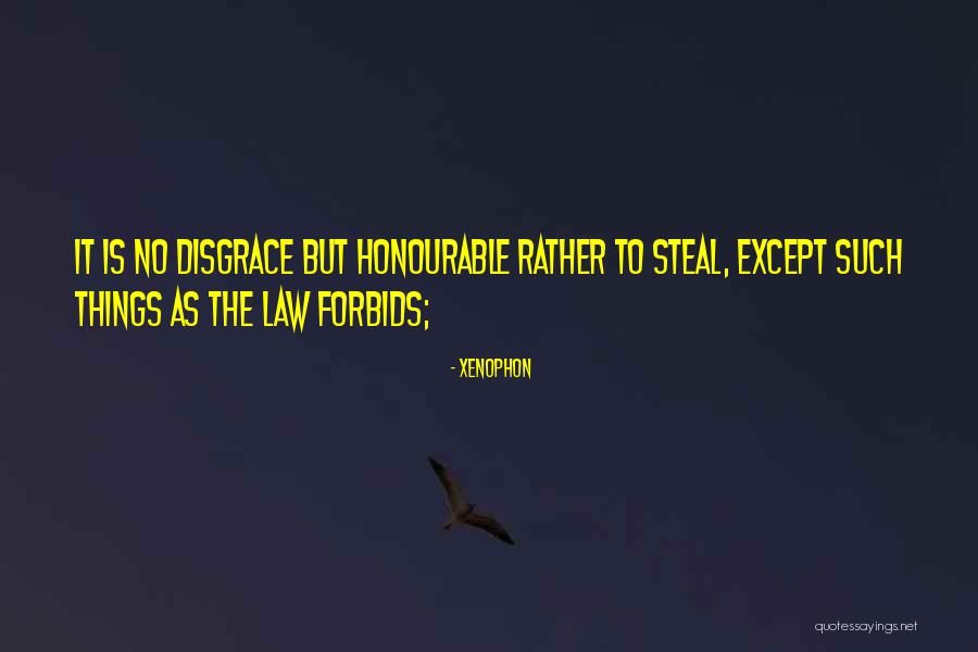 Betokening Quotes By Xenophon