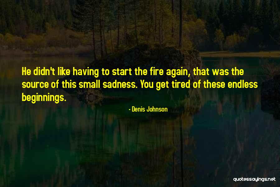 Betonamit Quotes By Denis Johnson Betonamit Quotes By Denis Johnson