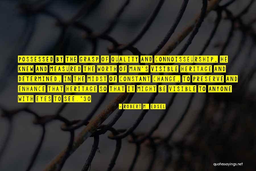 Betonba Fagy Ll Quotes By Robert M. Edsel Betonba Fagy Ll Quotes By Robert M. Edsel