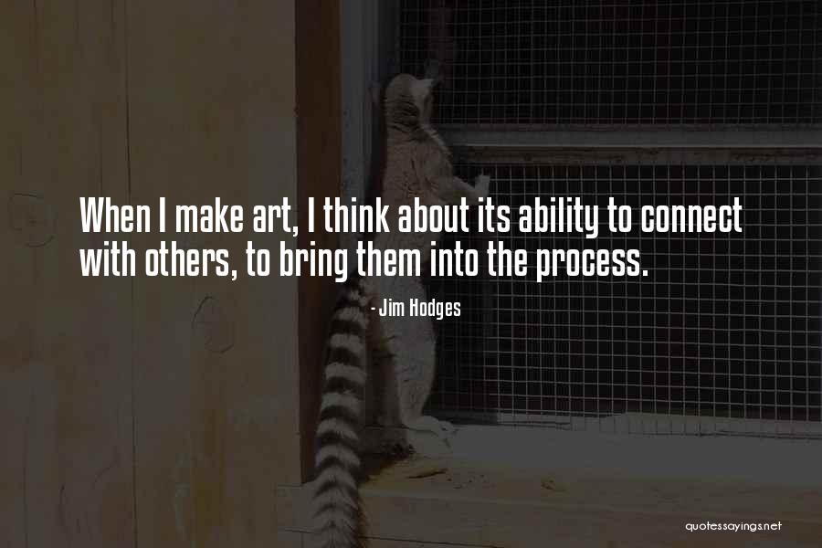 Betonbauer Quotes By Jim Hodges Betonbauer Quotes By Jim Hodges