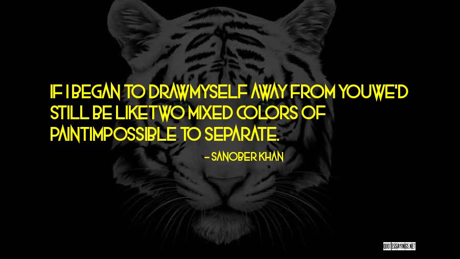 Betoneira Quotes By Sanober Khan Betoneira Quotes By Sanober Khan