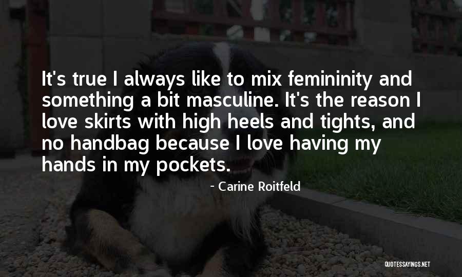 Betonuotojas Quotes By Carine Roitfeld Betonuotojas Quotes By Carine Roitfeld