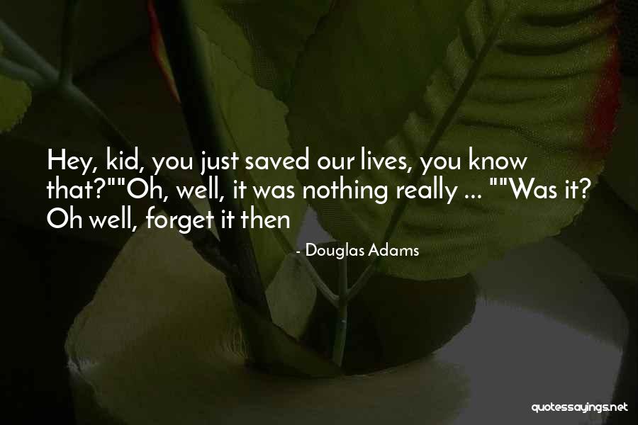 Betony Restaurant Quotes By Douglas Adams