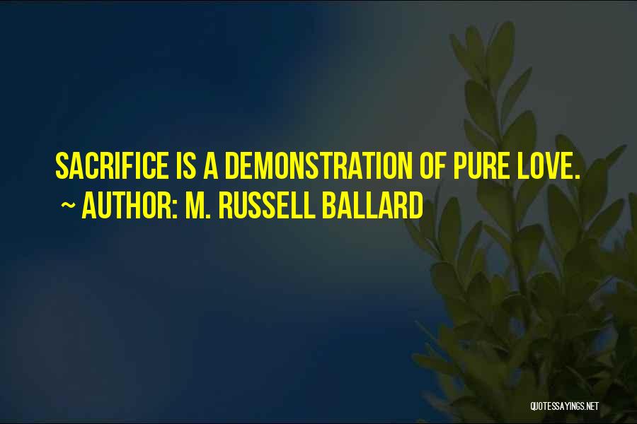 Betourney Quotes By M. Russell Ballard