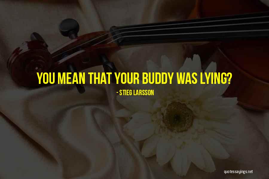 Betova Quotes By Stieg Larsson Betova Quotes By Stieg Larsson