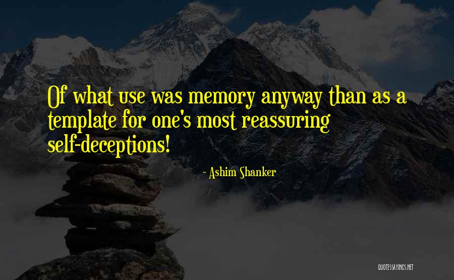 Betrayal And Deception Quotes By Ashim Shanker Betrayal And Deception Quotes By Ashim Shanker