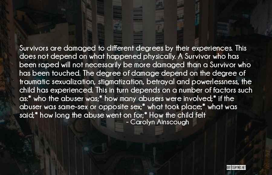 Betrayal From Child Quotes By Carolyn Ainscough Betrayal From Child Quotes By Carolyn Ainscough