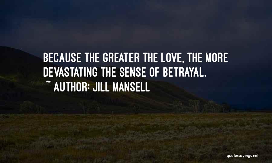 Betrayal In Relationships Quotes By Jill Mansell