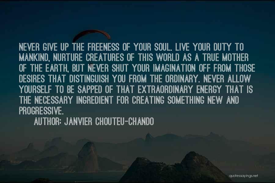 Betrayal Loyalty Quotes By Janvier Chouteu-Chando