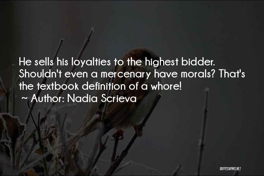 Betrayal Loyalty Quotes By Nadia Scrieva