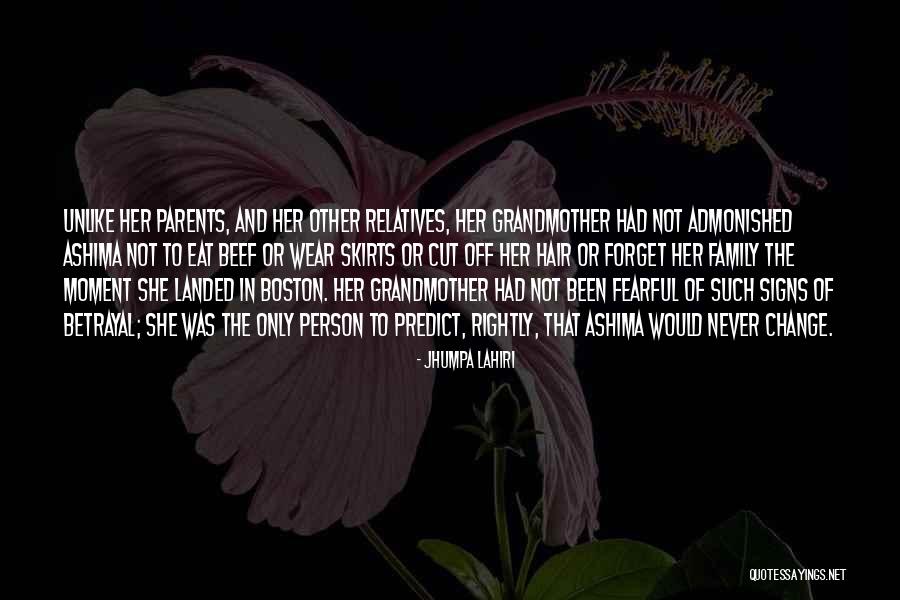 Betrayal Of Family Quotes By Jhumpa Lahiri Betrayal Of Family Quotes By Jhumpa Lahiri