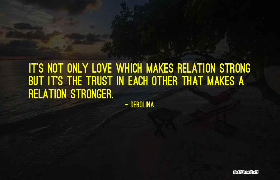 Betrayal Of Trust And Love Quotes By Debolina