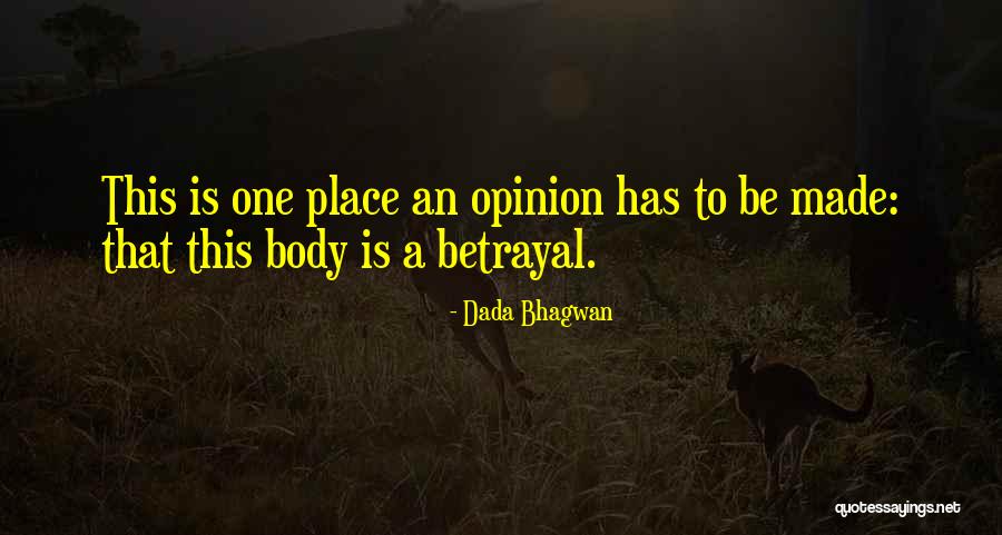 Betrayal Quotes By Dada Bhagwan