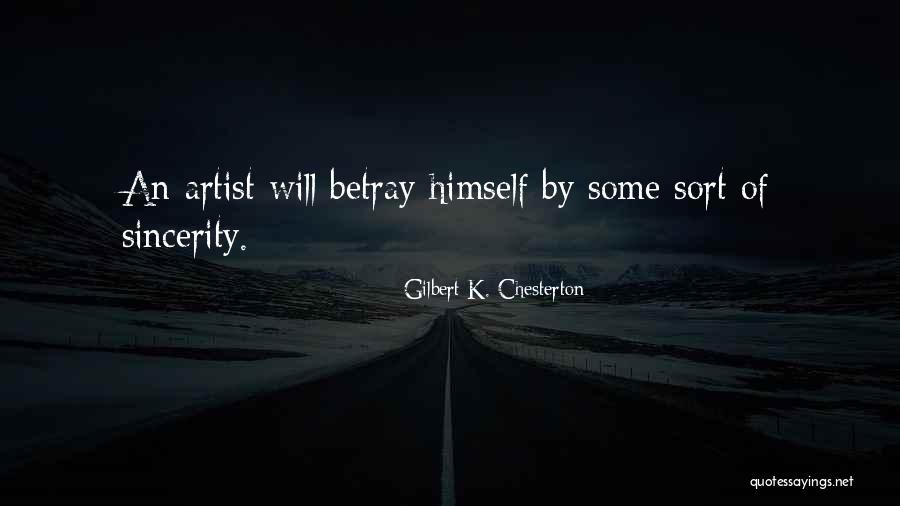 Betrayal Quotes By Gilbert K. Chesterton