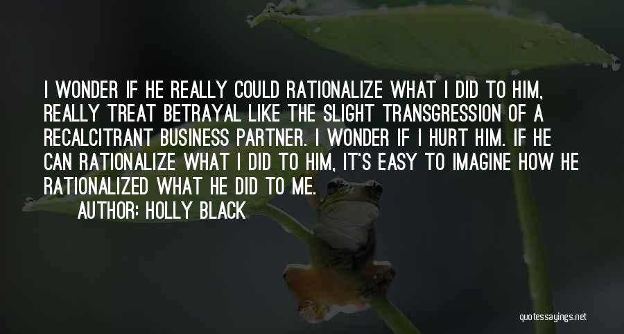 Betrayal Quotes By Holly Black