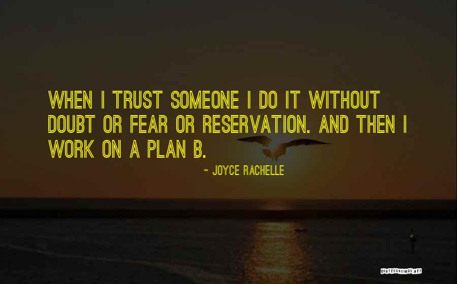 Betrayal Quotes By Joyce Rachelle