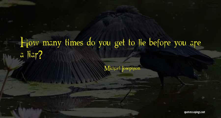 Betrayal Quotes By Michael Josephson