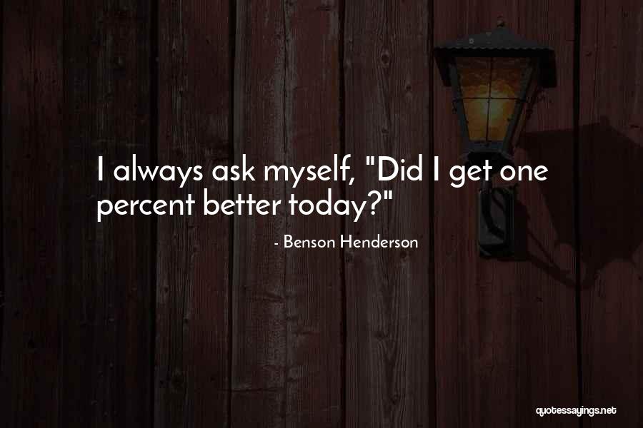 Betrayals Of Love Quotes By Benson Henderson Betrayals Of Love Quotes By Benson Henderson