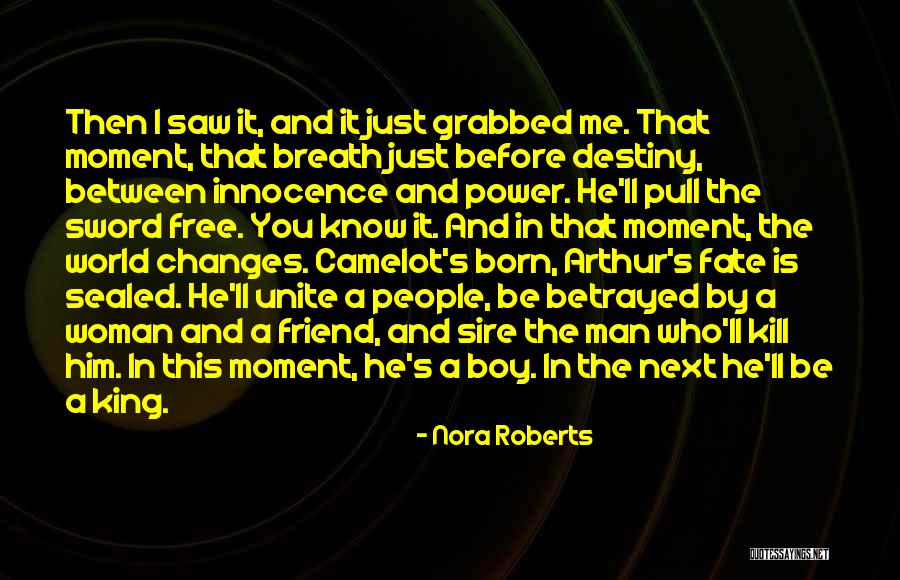 Betrayed By A Friend Quotes By Nora Roberts Betrayed By A Friend Quotes By Nora Roberts