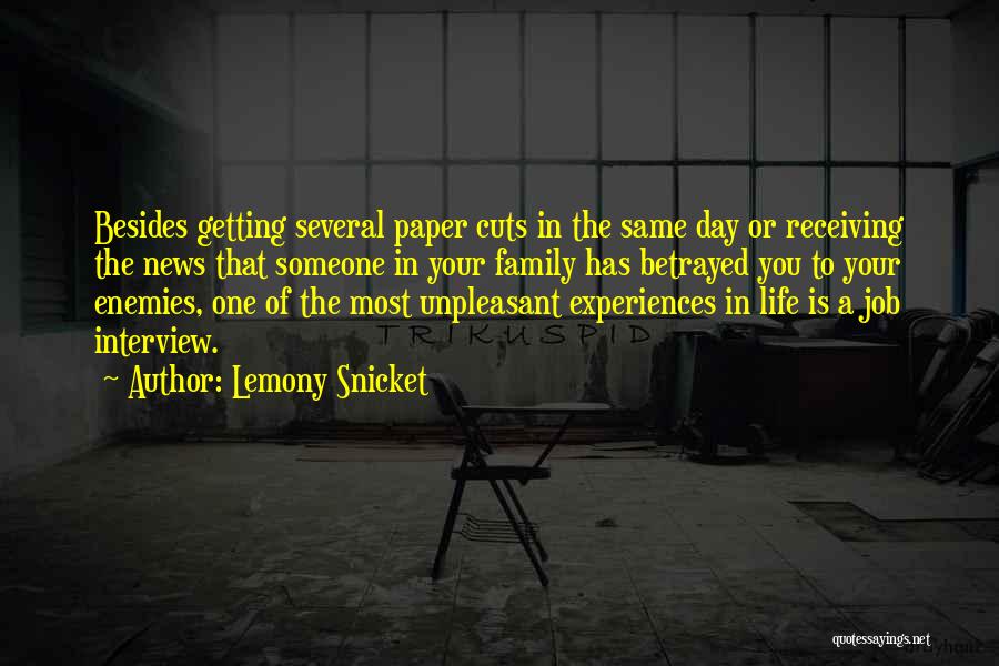 Betrayed By Own Family Quotes By Lemony Snicket