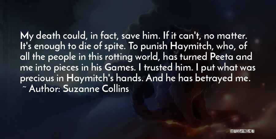 Betrayed Quotes By Suzanne Collins