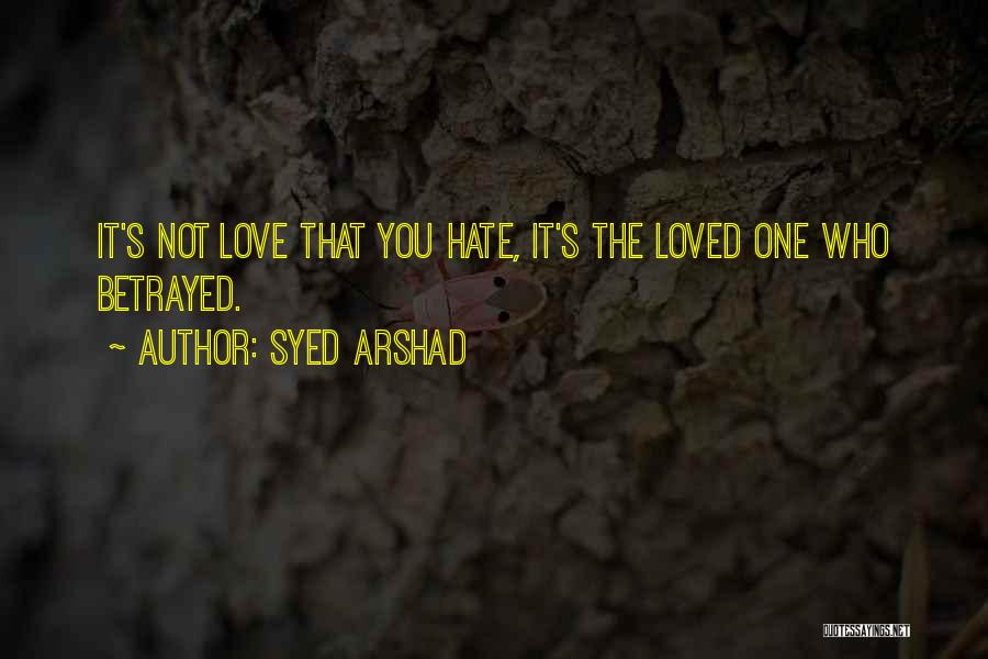 Betrayed Quotes By Syed Arshad