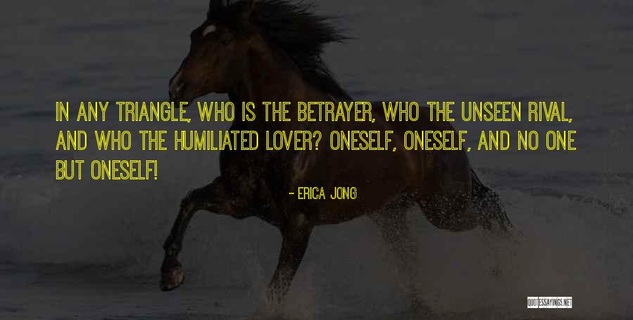 Betrayer Quotes By Erica Jong Betrayer Quotes By Erica Jong