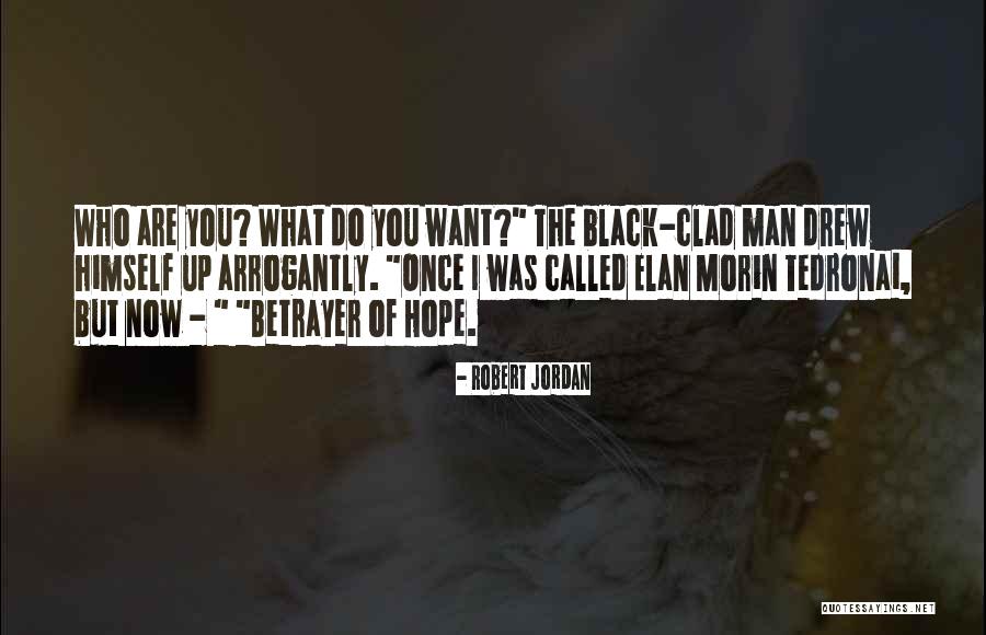 Betrayer Quotes By Robert Jordan Betrayer Quotes By Robert Jordan