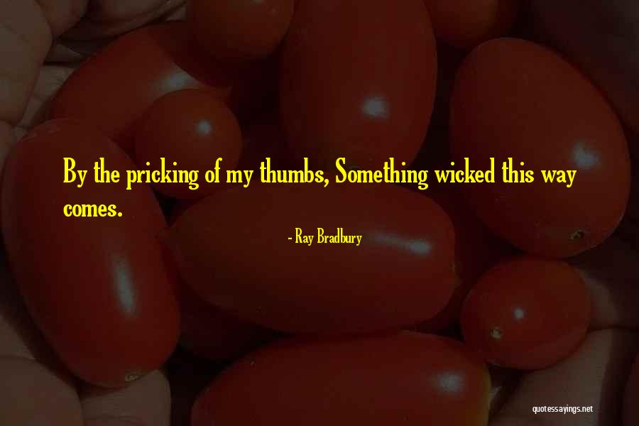 Betrayeth Quotes By Ray Bradbury Betrayeth Quotes By Ray Bradbury