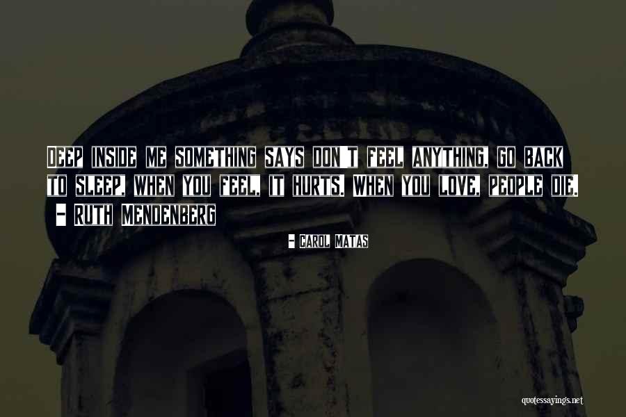 Betraying The Martyrs Quotes By Carol Matas Betraying The Martyrs Quotes By Carol Matas