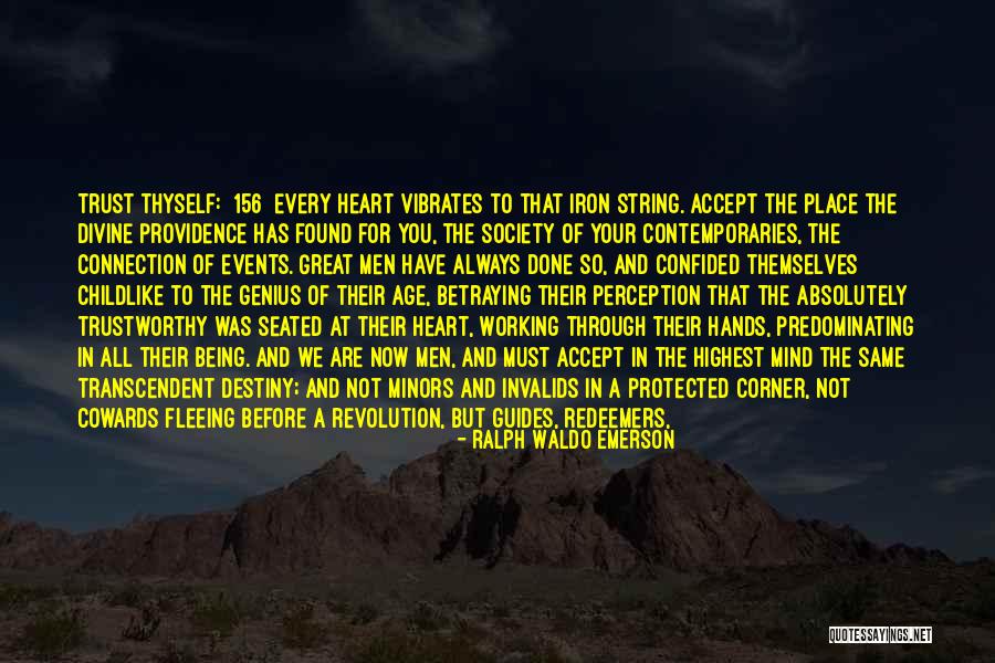 Betraying Trust Quotes By Ralph Waldo Emerson Betraying Trust Quotes By Ralph Waldo Emerson
