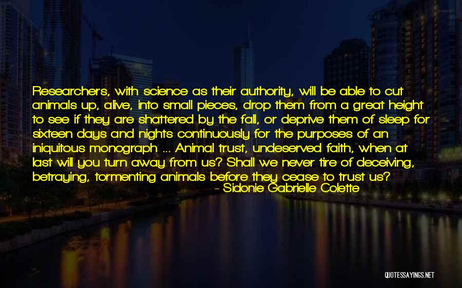 Betraying Trust Quotes By Sidonie Gabrielle Colette Betraying Trust Quotes By Sidonie Gabrielle Colette