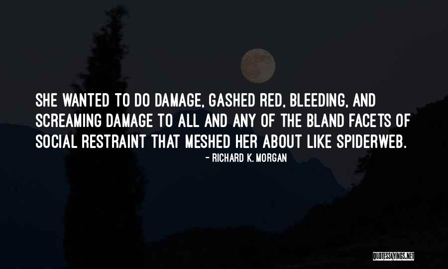Betrayl Quotes By Richard K. Morgan Betrayl Quotes By Richard K. Morgan