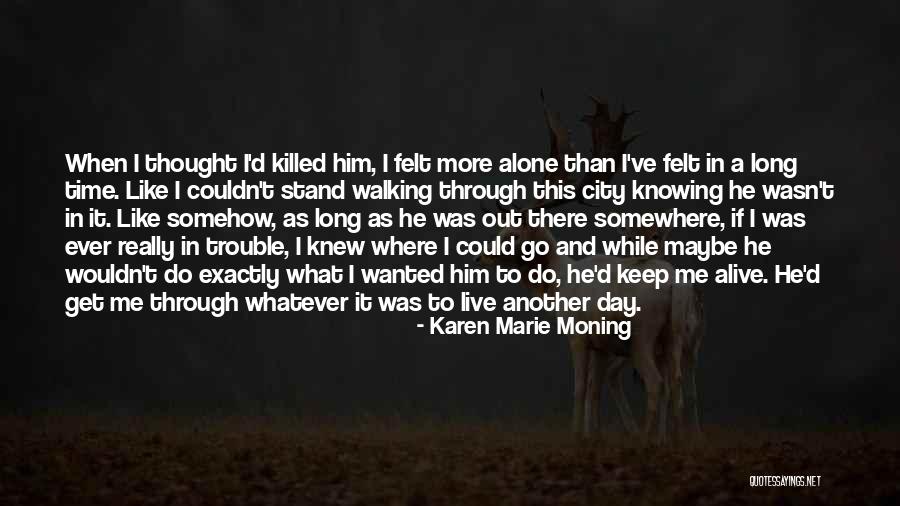Betrenthuongcap Quotes By Karen Marie Moning Betrenthuongcap Quotes By Karen Marie Moning