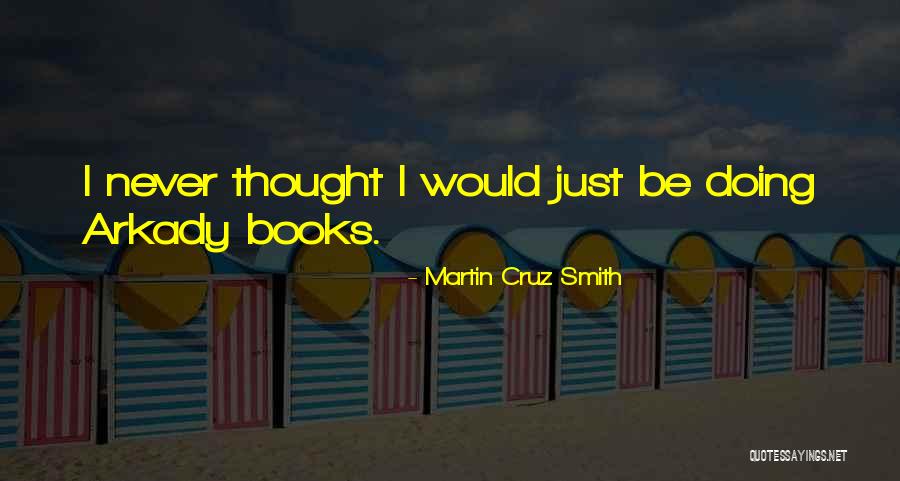 Betreuer Englisch Quotes By Martin Cruz Smith Betreuer Englisch Quotes By Martin Cruz Smith
