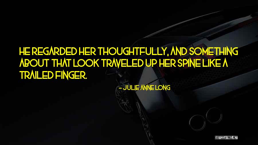 Betrokkene Quotes By Julie Anne Long Betrokkene Quotes By Julie Anne Long