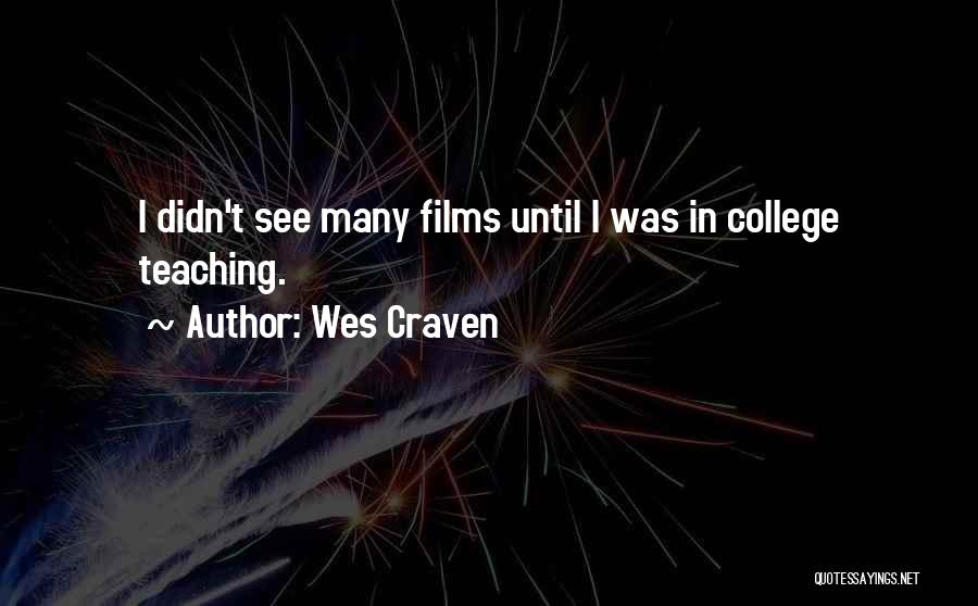 Betsabe Biblia Quotes By Wes Craven