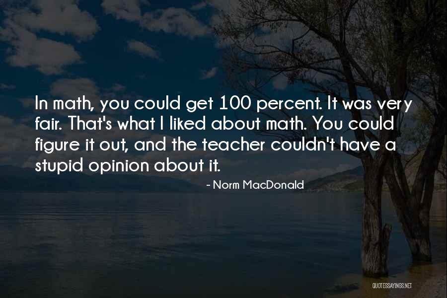 Betsayda Y Quotes By Norm MacDonald Betsayda Y Quotes By Norm MacDonald