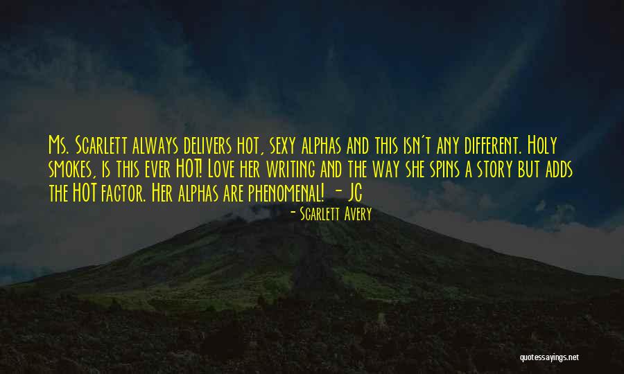 Betsayda Y Quotes By Scarlett Avery Betsayda Y Quotes By Scarlett Avery