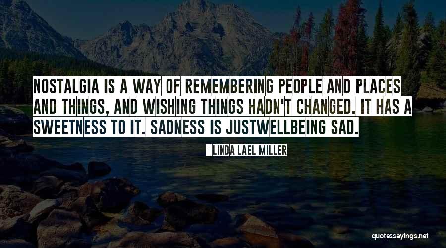 Betschfeld Quotes By Linda Lael Miller Betschfeld Quotes By Linda Lael Miller