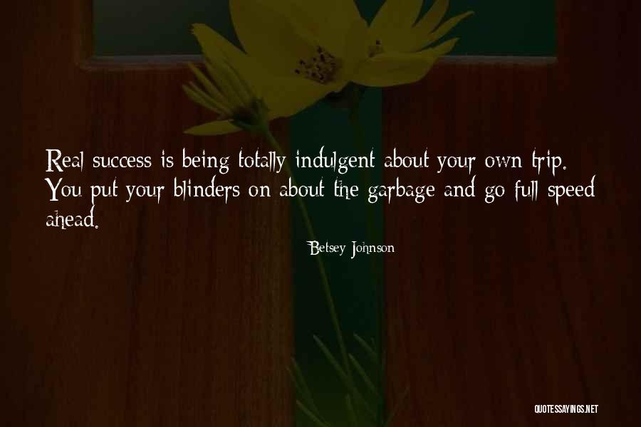 Betsey Johnson Quotes 1536232 Betsey Johnson Quotes 1536232