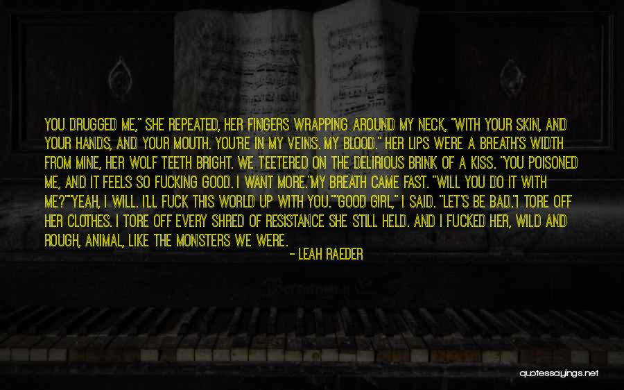 Betsie Quotes By Leah Raeder Betsie Quotes By Leah Raeder