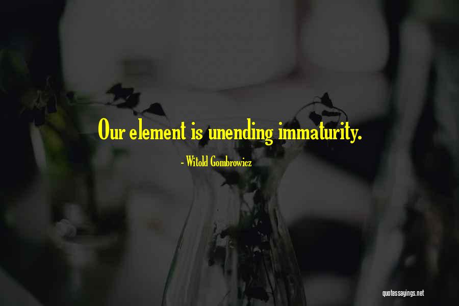 Betsie Quotes By Witold Gombrowicz Betsie Quotes By Witold Gombrowicz